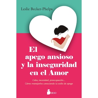 Foto 1 | El Apego Ansioso Y La Inseguridad En El Amor