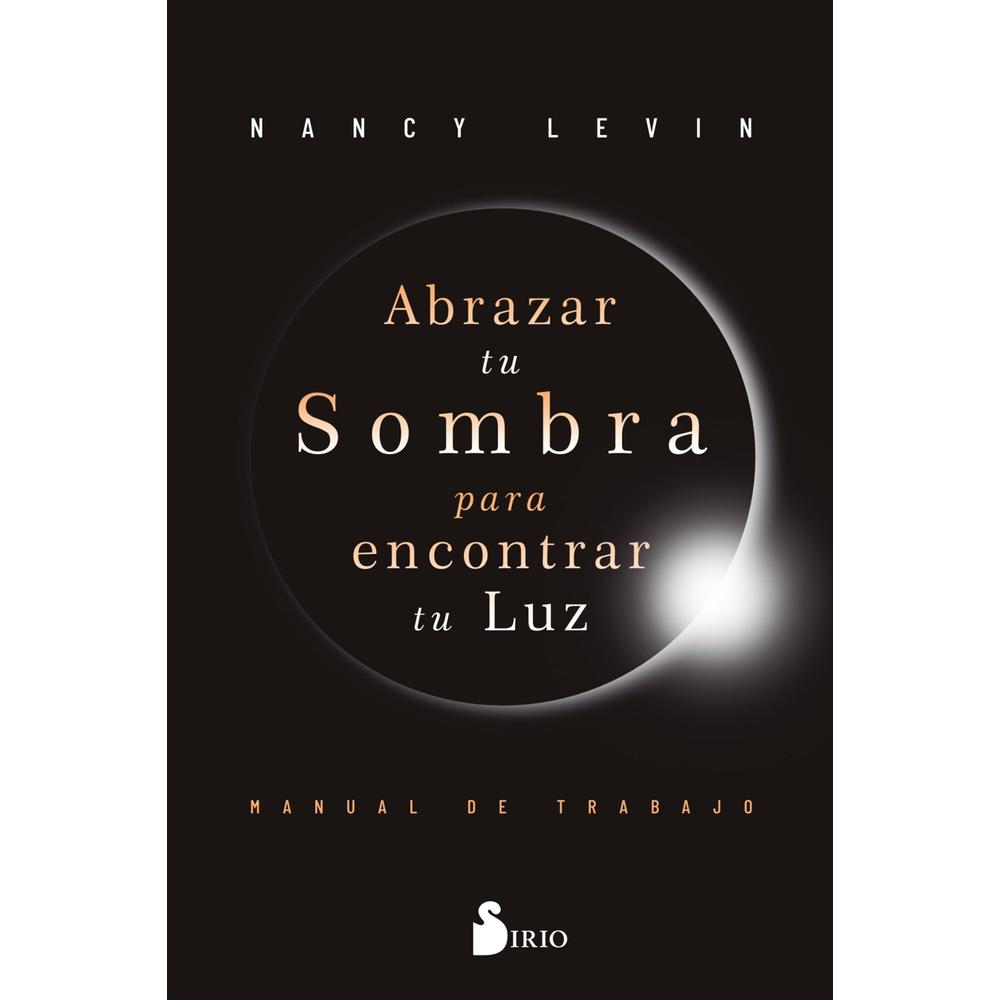 Foto 2 pulgar | Abrazar Tu Sombra Para Encontrar Tu Luz