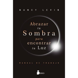 Foto 1 | Abrazar Tu Sombra Para Encontrar Tu Luz