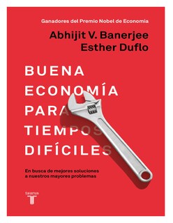 Foto 1 | Libro ''buena Economía Para Tiempos Difíciles'' ✍️ Autor: Abhijit Banerjee Editorial: Taurus