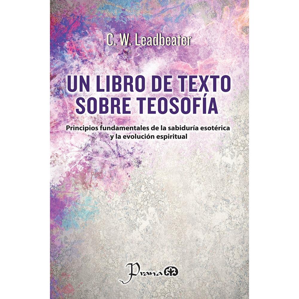 Un Libro De Texto Sobre Teosofía