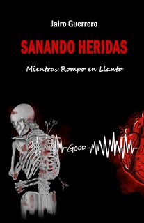 Foto 1 | Libro Sanando Heridas: Mientras Rompo En Llanto (edición Española) - Venta Internacional.