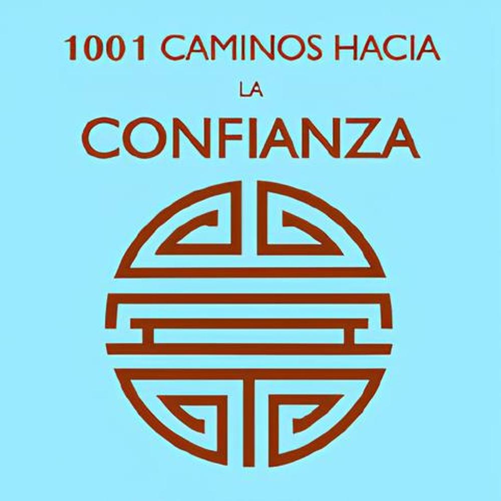 1001 Caminos Hacia La Confianza