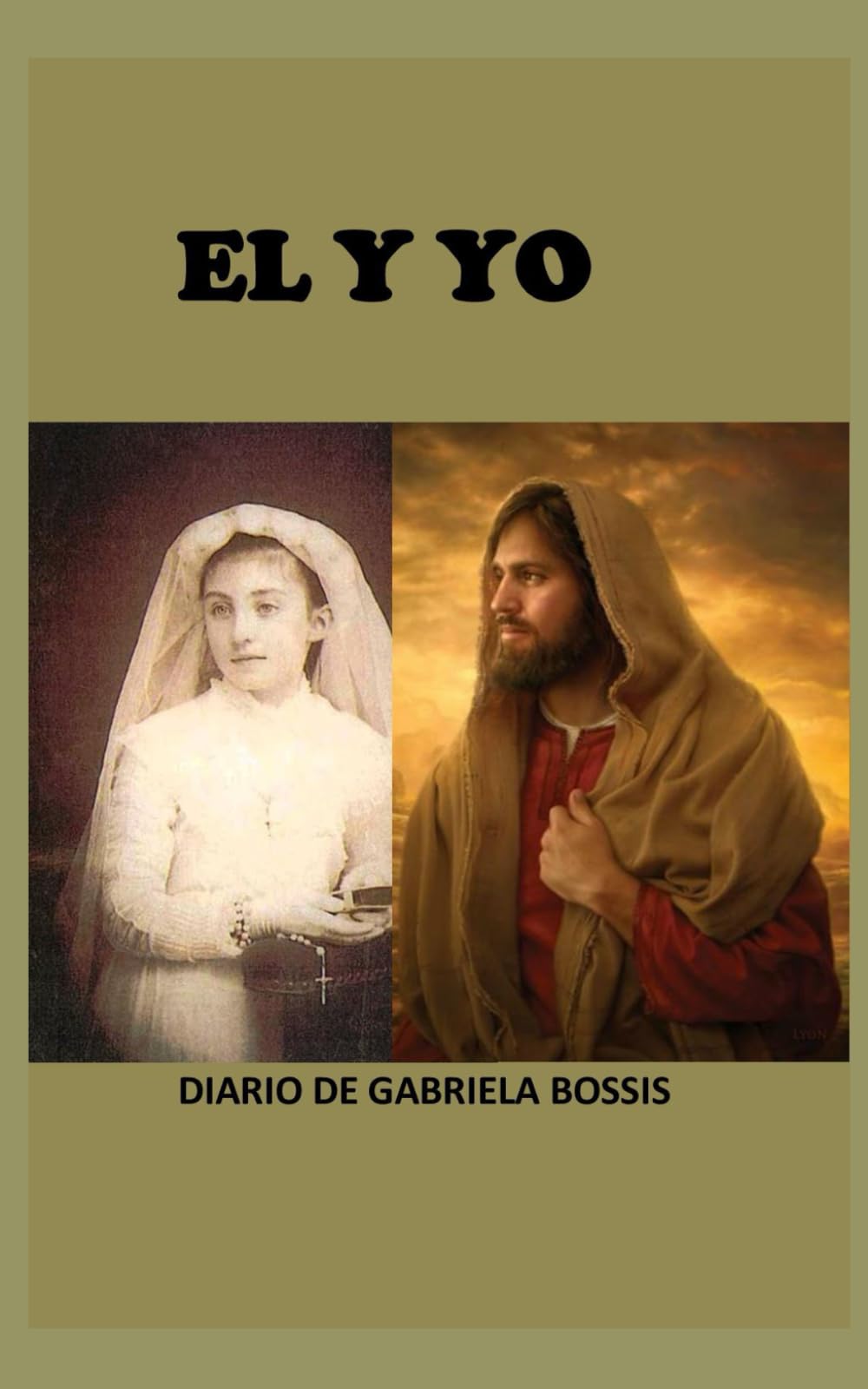 Libro El Y Yo: Diario De Gabriela Bossis (edición Española) - Venta Internacional.