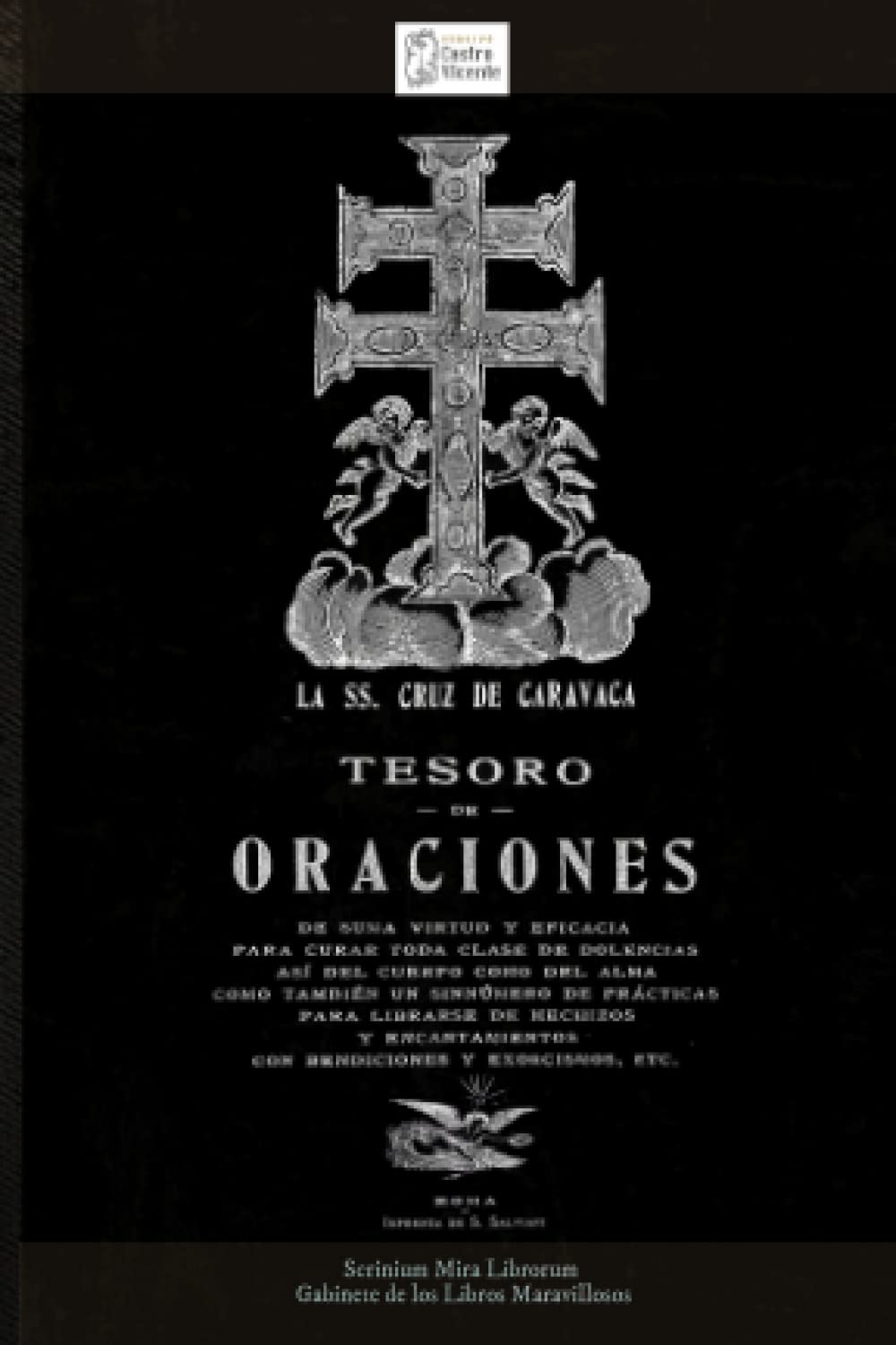 Reserva La Ss. Cruz De Caravaca: Oraciones Por La Curación Y El Exorcismo - Venta Internacional.