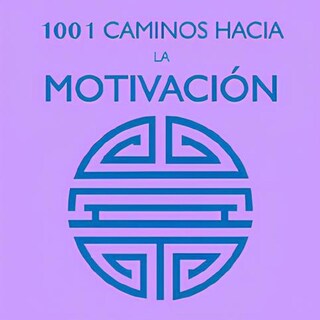 Foto 1 | 1001 Caminos Hacia La Motivación