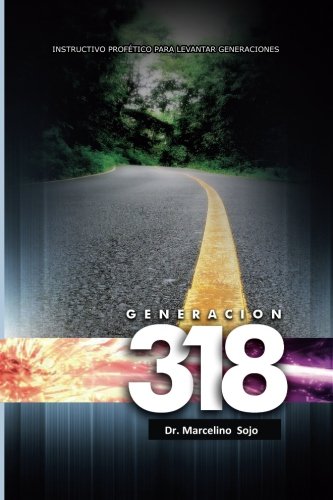 Libro Plataforma De Publicación Independiente Createspace Generación 318: Levantando Hijos Discipulo - Venta Intern