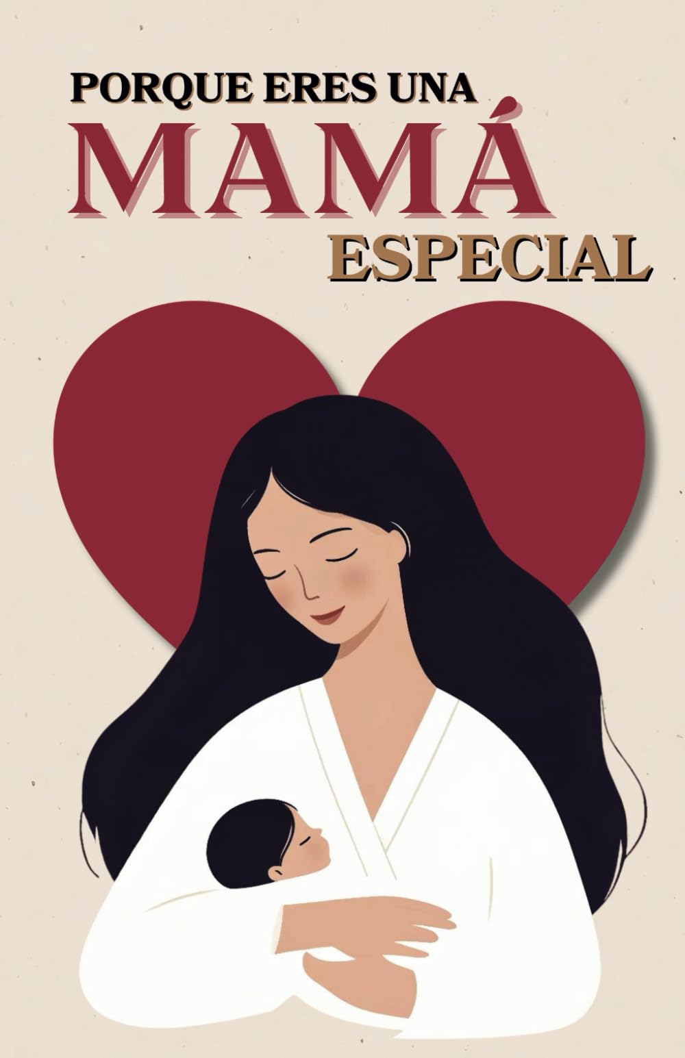 Libro Porque Eres Una Mamá Especial (edición Española) - Venta Internacional.