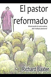 Foto 1 | Libro El Pastor Reformado: Mostrando La Naturaleza Del Trabajo Pastoral (edición En Español) - Venta Internacional.