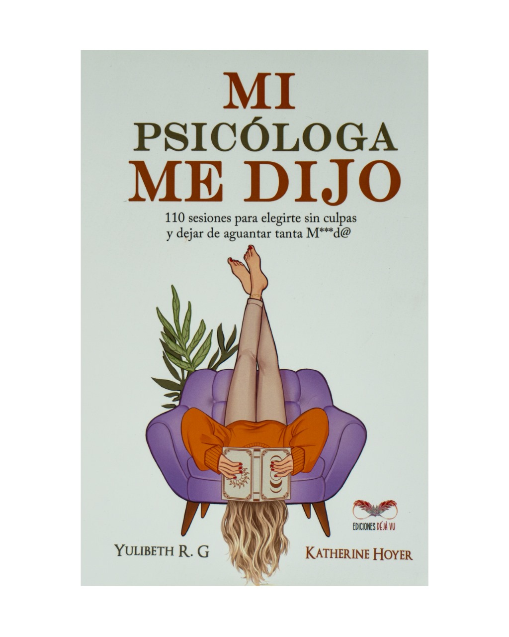 Libro Mi Psicóloga Me Dijo  Generica  Libro Fisico  Multicolor