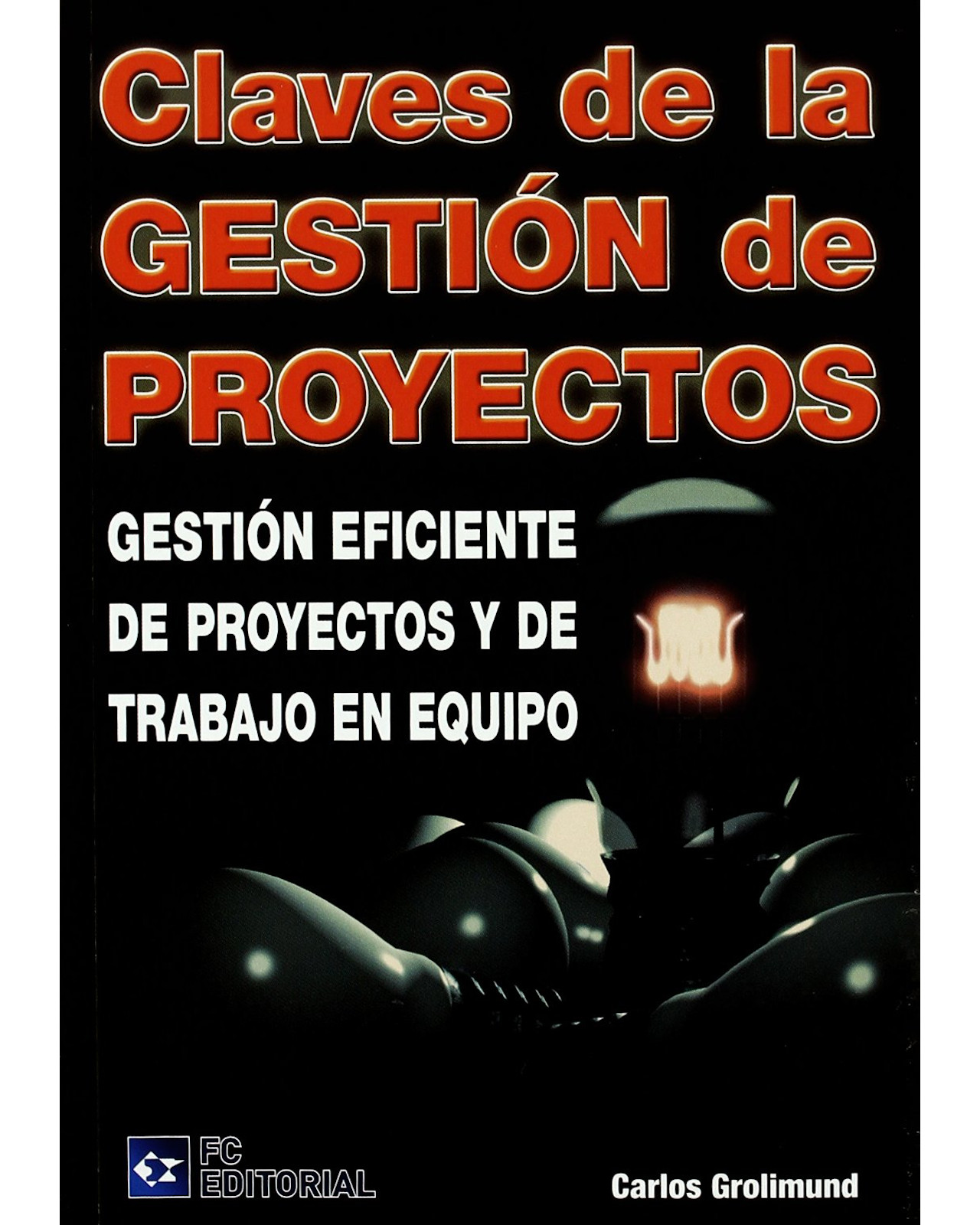 Foto 2 pulgar | Libro Claves De La Gestión De Proyectos - Fundación Confemetal - Grolimund