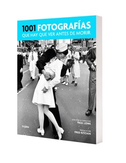 Foto 2 | Libro 1001 Fotografías Que Hay Que Ver Antes De Morir Editorial Grijalbo Autor Paul Lowe