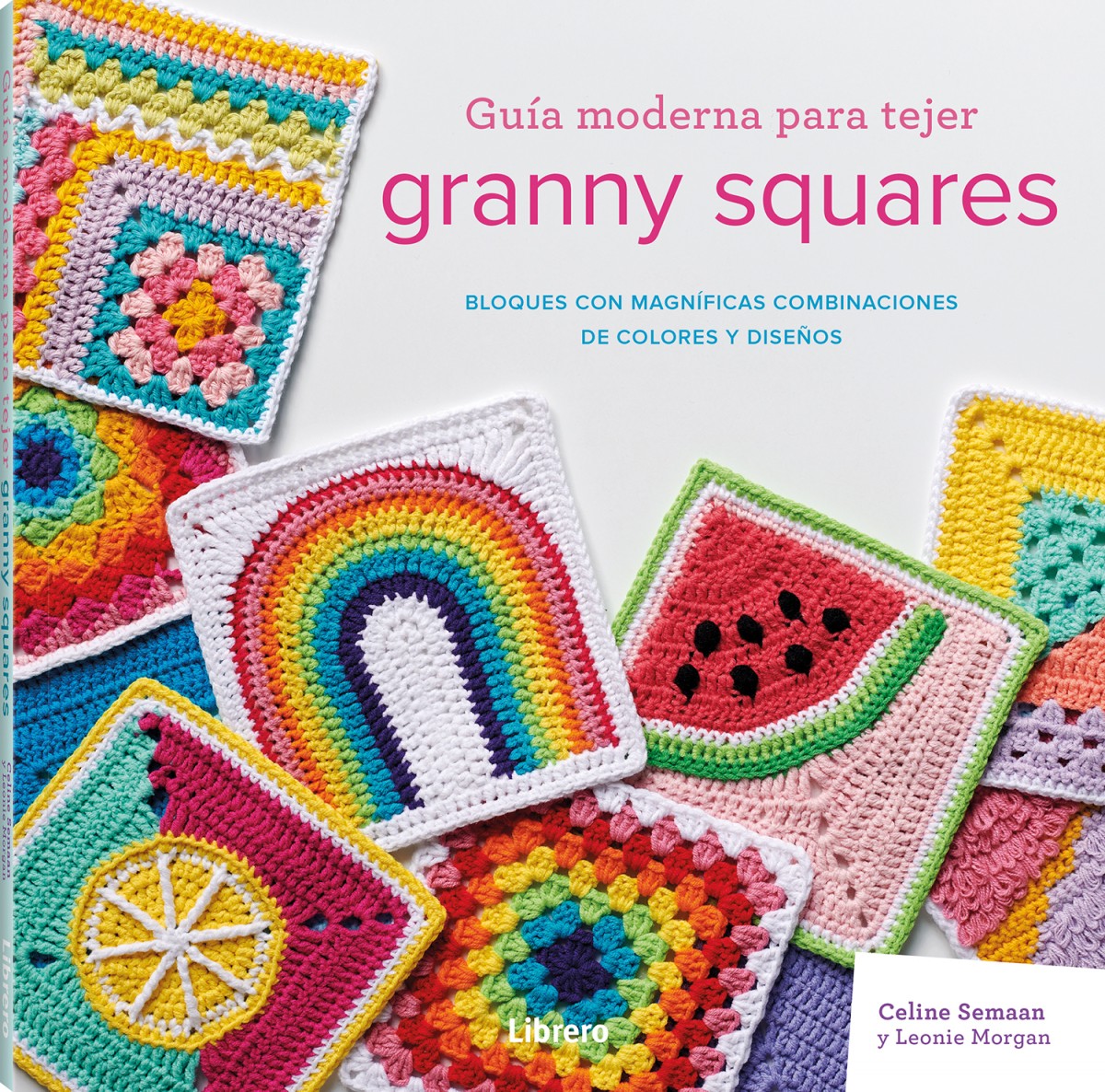 Foto 2 pulgar | Guía Moderna Para Tejer Granny Squares De Celine Semaanand / Leonie Morgan Tapa Blanda