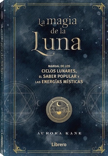 Foto 1 | La Magia De La Luna De Aurora Kane Librero Tapa Dura