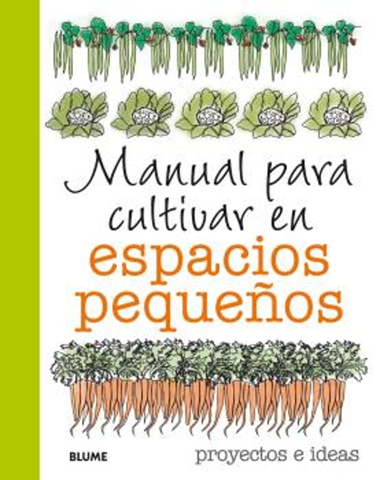Foto 2 pulgar | Manual Para Cultivar En Espacios Pequeños Simon Akeroyd Blume Pasta Dura