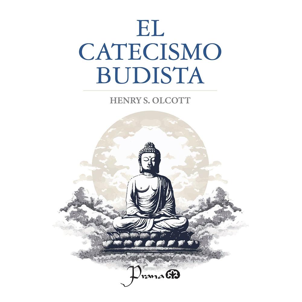 El Catecismo Budista