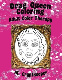 Foto 1 | Libro Para Colorear Drag Queen Adult Color Therapy Rupaul's Drag Race - Venta Internacional.