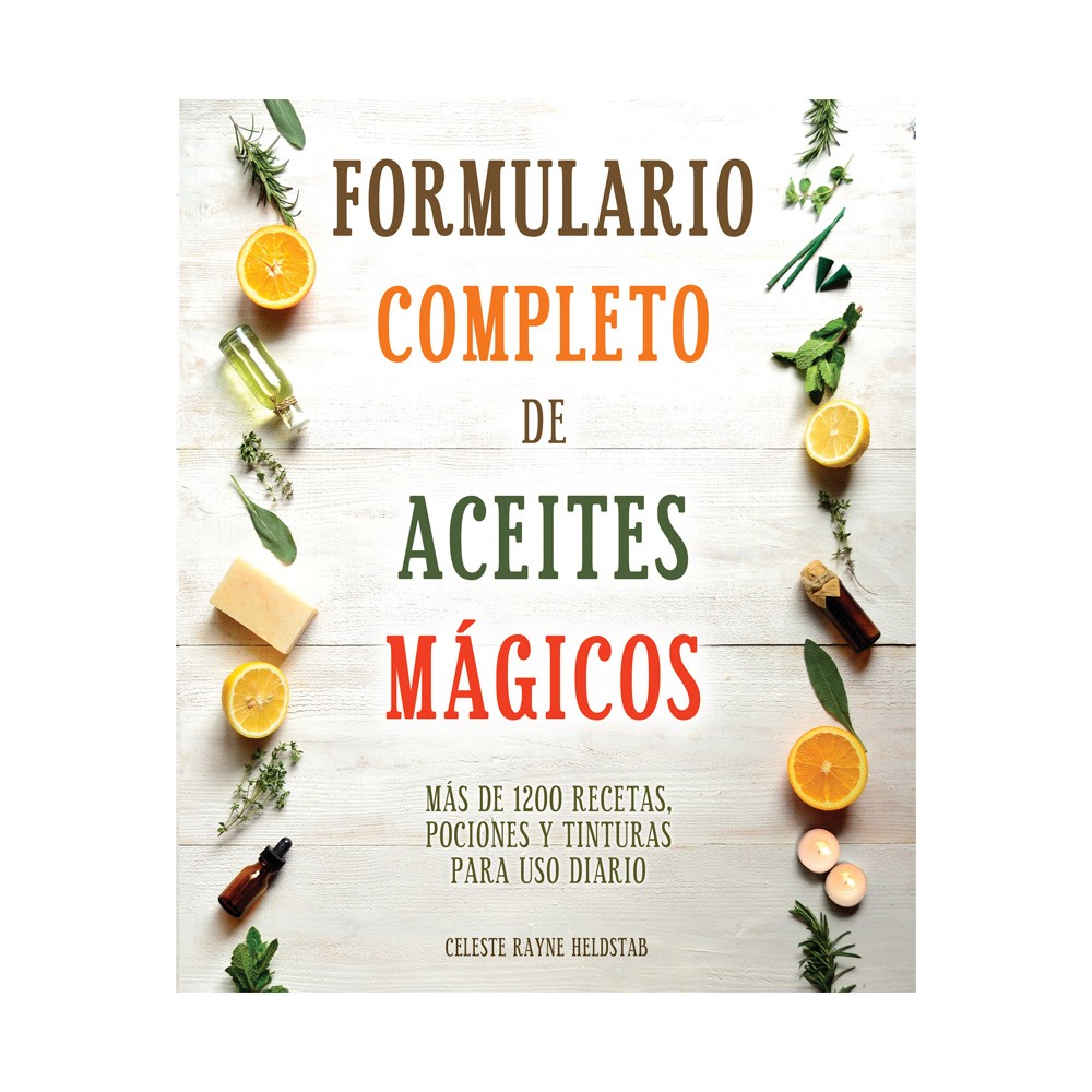 Formulario Completo De Aceites Mágicos. Celeste Rayne Heldstab