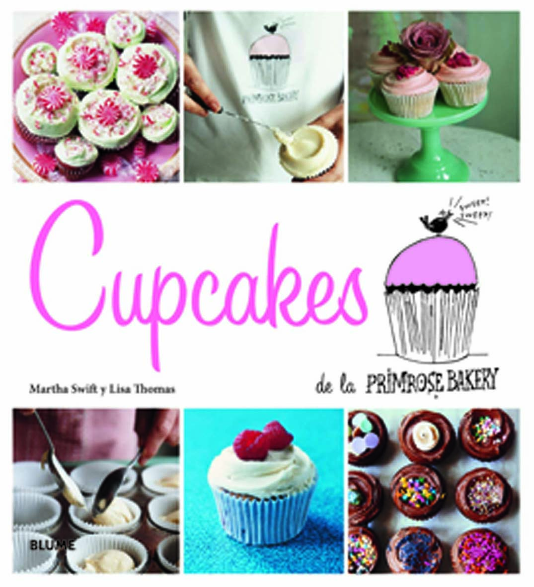 Cupcakes De La Primrose Bakery Martha Swift Blume Tapa Blanda