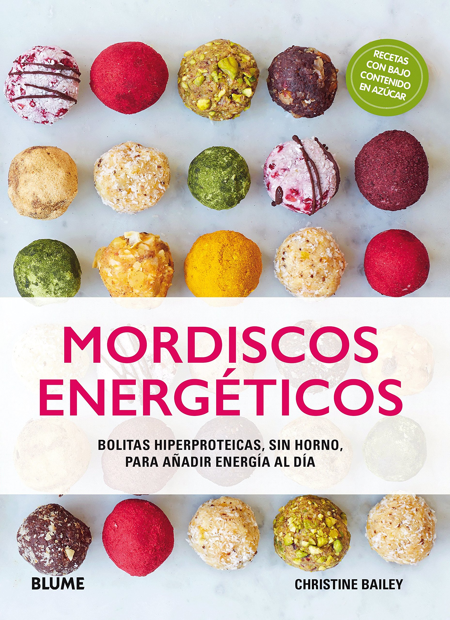 Mordiscos Energeticos Bailey Christine Blume Pasta Dura