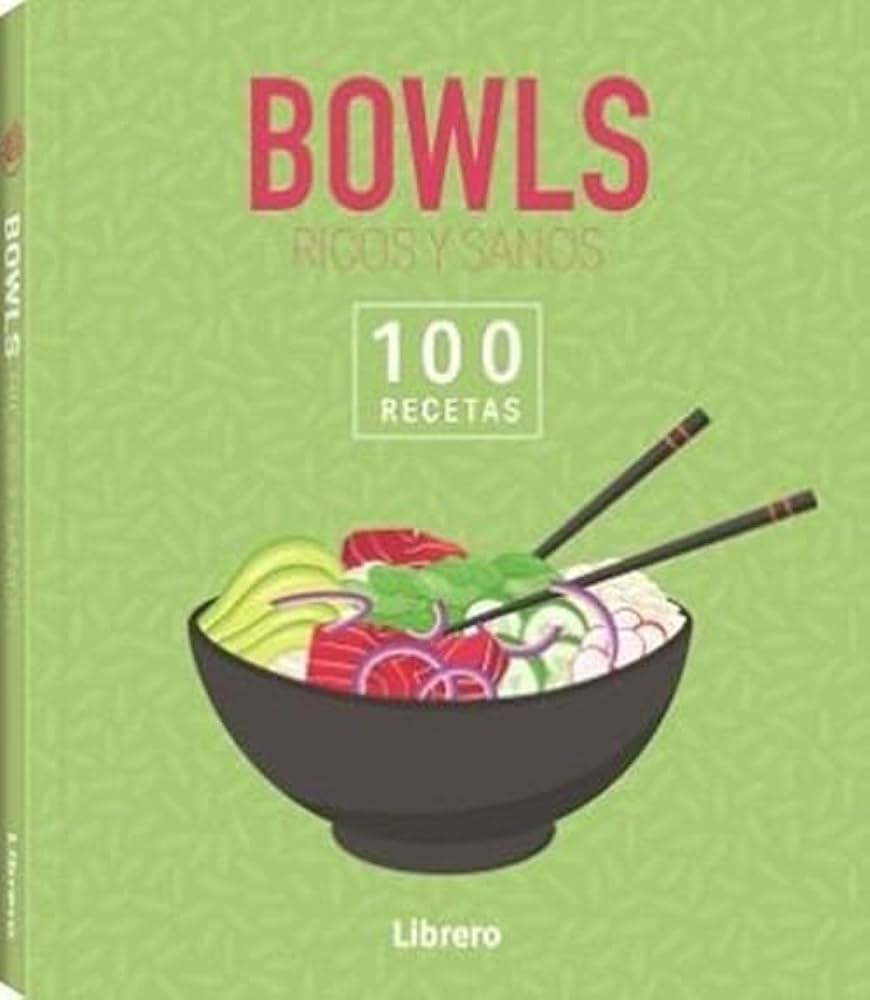 Foto 1 | 100 Recetas Bowls Ricos Y Sanos Varios Autores Librero Tapa Blanda