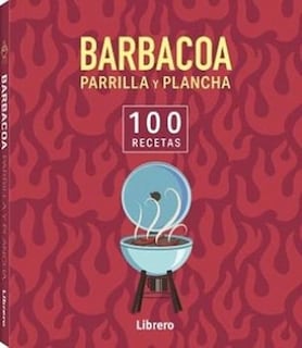 Foto 1 | 100 Recetas Barbacoa, Parrilla Y Plancha Varios Autores Librero Tapa Blanda
