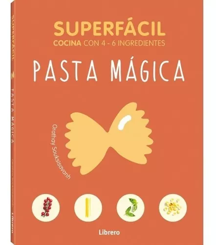 Foto 2 pulgar | Libro - Superfacil Pasta Magica Orathay Souksisavanh Librero Tapa Blanda