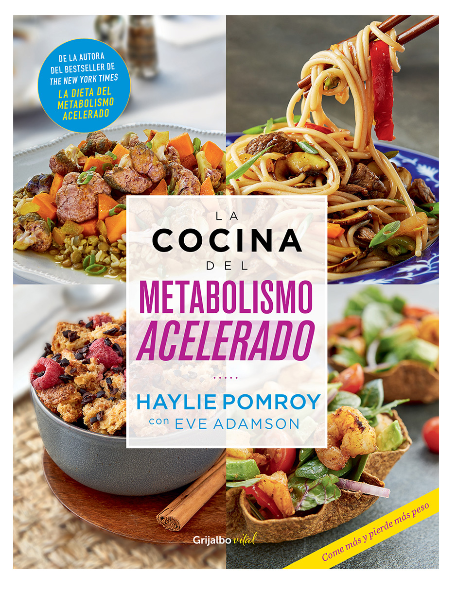 Foto 2 pulgar | 📚 La Cocina Del Metabolismo Acelerado: Come Más Y Pierde Más Peso 🍽️🔥 Autor: Haylie Pomroy Y Eve Adamson