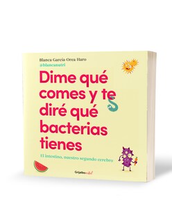 Foto 3 | Libro 📚 Dime Qué Comes Y Te Diré Qué Bacterias Tienes 🍽️ Autor: Blanca García-orea Haro Editorial Grijalbo