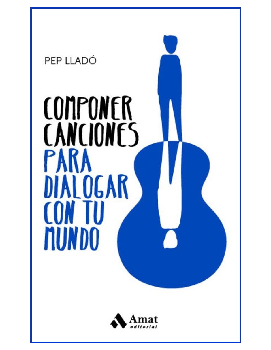 Foto 2 pulgar | Componer Canciones Para Dialogar Con Tu Mundo Pep Llado Amat Tapa Blanda
