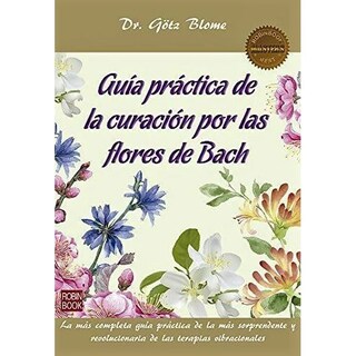 Foto 1 | Guia Practica De La Curacion Por Las Flores De Bach Dr Götz Blome Redbook Tapa Blanda
