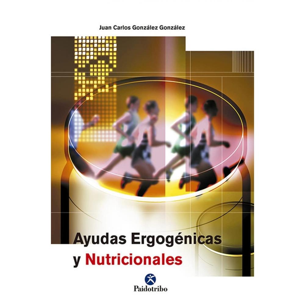 Ayudas Ergogénicas Y Nutricionales