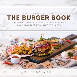 Foto 1 | The Burger Book: Raw Vegan And Oil-free Burgers, Sauces, Toppings, Salads & Sides - Venta Internacional.