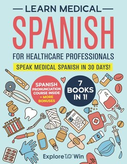 Foto 1 | Learn Medical Spanish For Healthcare Professionals: 7 Books In 1: Speak Medical Spanish In 30 Days! - Venta Internacio