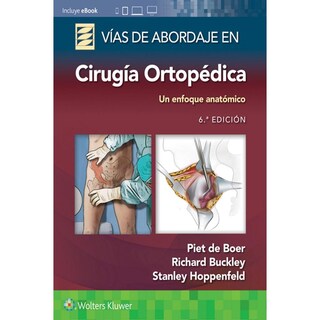 Foto 1 | Vías De Abordaje De Cirugía Ortopédica. Un Enfoque Anatómico 6ta Edición