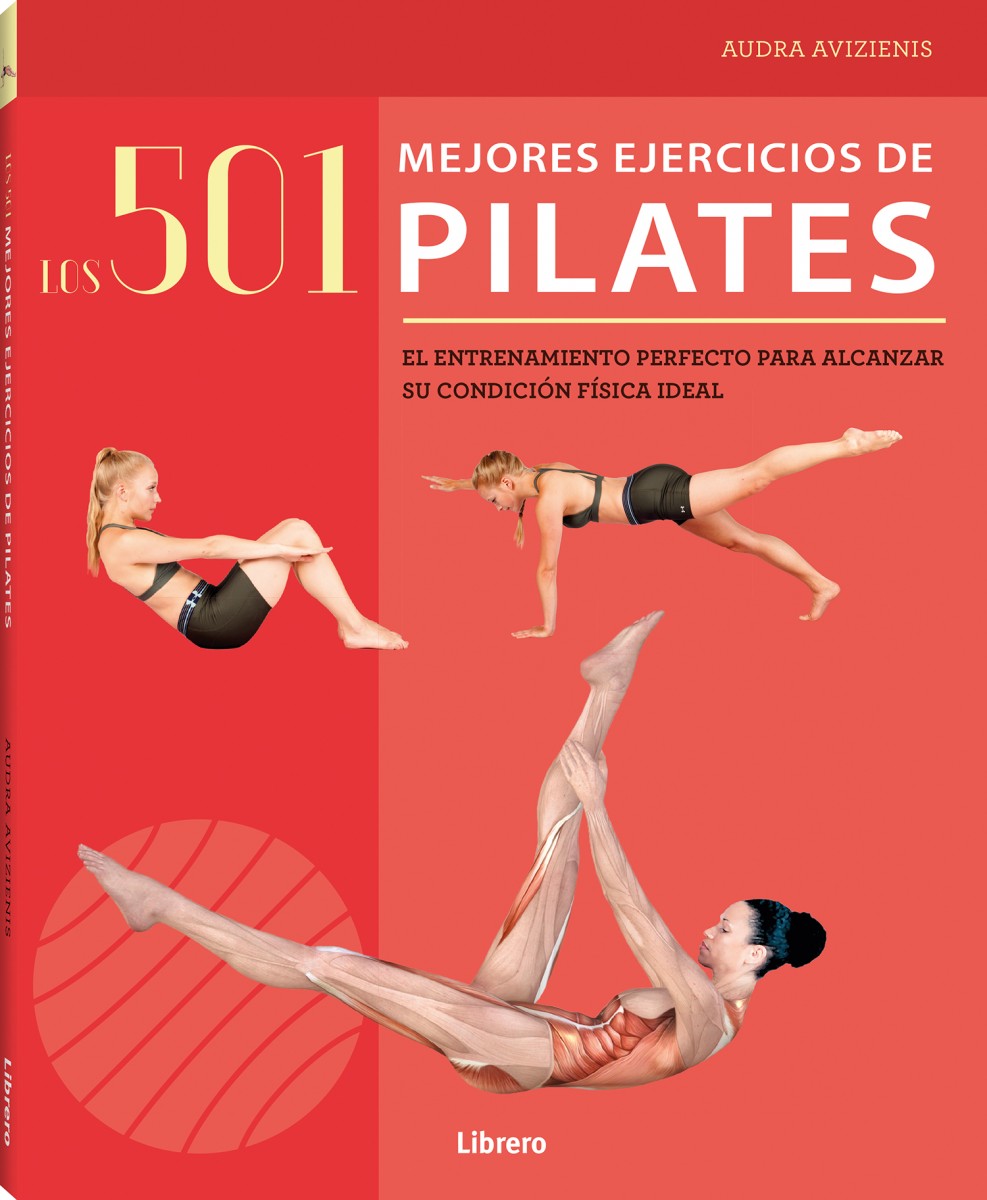 501 Mejores Ejercicios De Pilates Audra Avizienis Librero Tapa Blanda