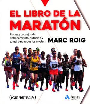 El Libro Del Maraton Roig Tio Marc Amat Tapa Blanda