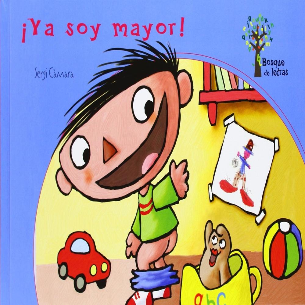 ¡ya Soy Mayor! El Bosque De Letras