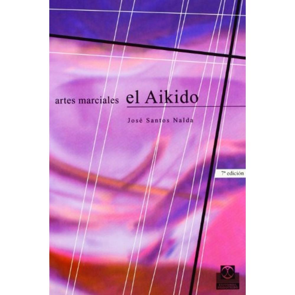 Aikido, El (artes Marciales)
