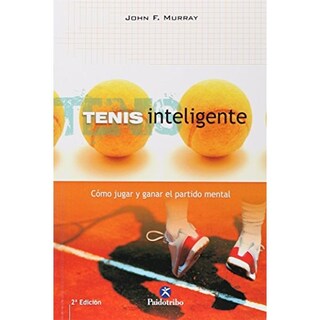 Foto 1 | Tenis Inteligente. Cómo Jugar Y Ganar El Partido Mental
