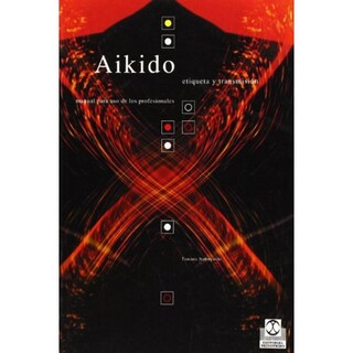 Foto 1 | Aikido. Etiqueta Y Transmisión