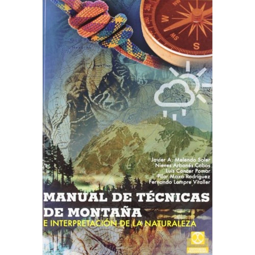 Manual De Tecnicas De Montaña E Interpretacion De La Naturaleza