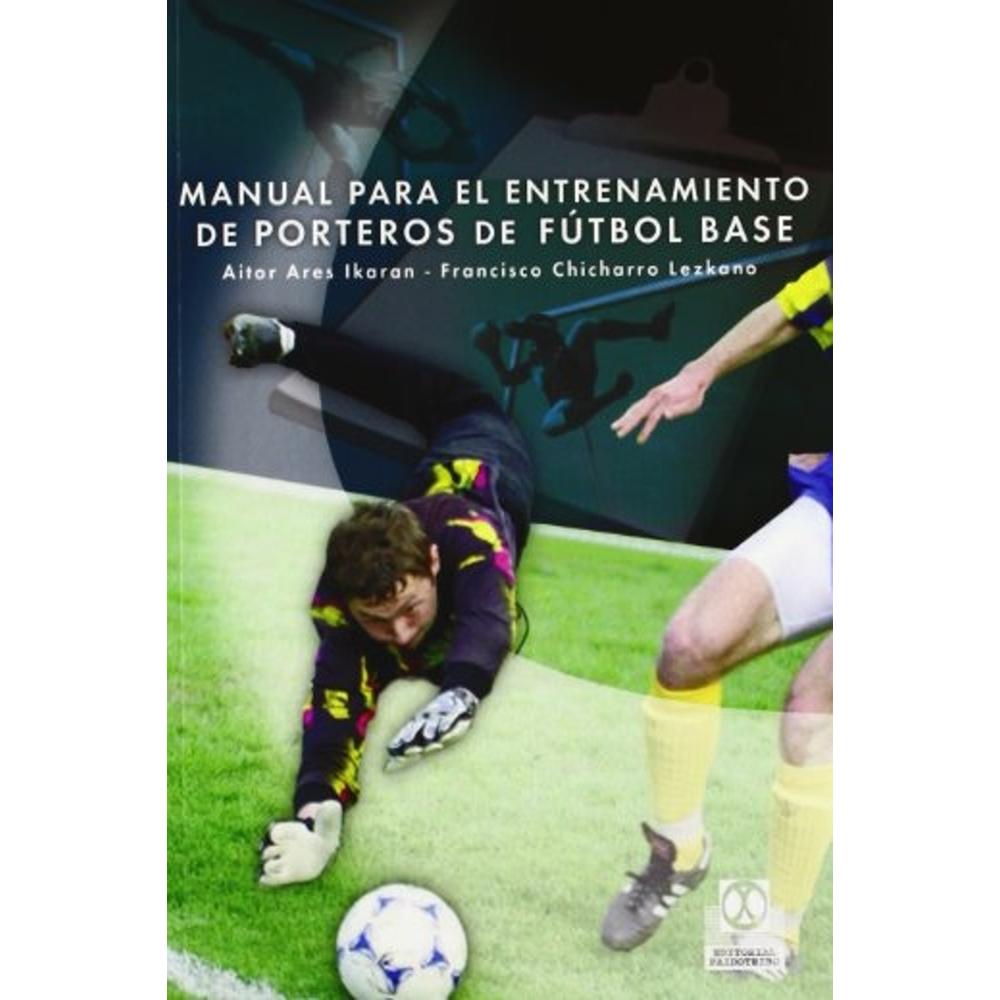 Foto 2 pulgar | Manual Para El Entrenamiento De Porteros De Fútbol Base