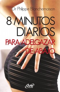 Foto 1 | 8 Minutos Diarios Para Adelgazar De Abajo