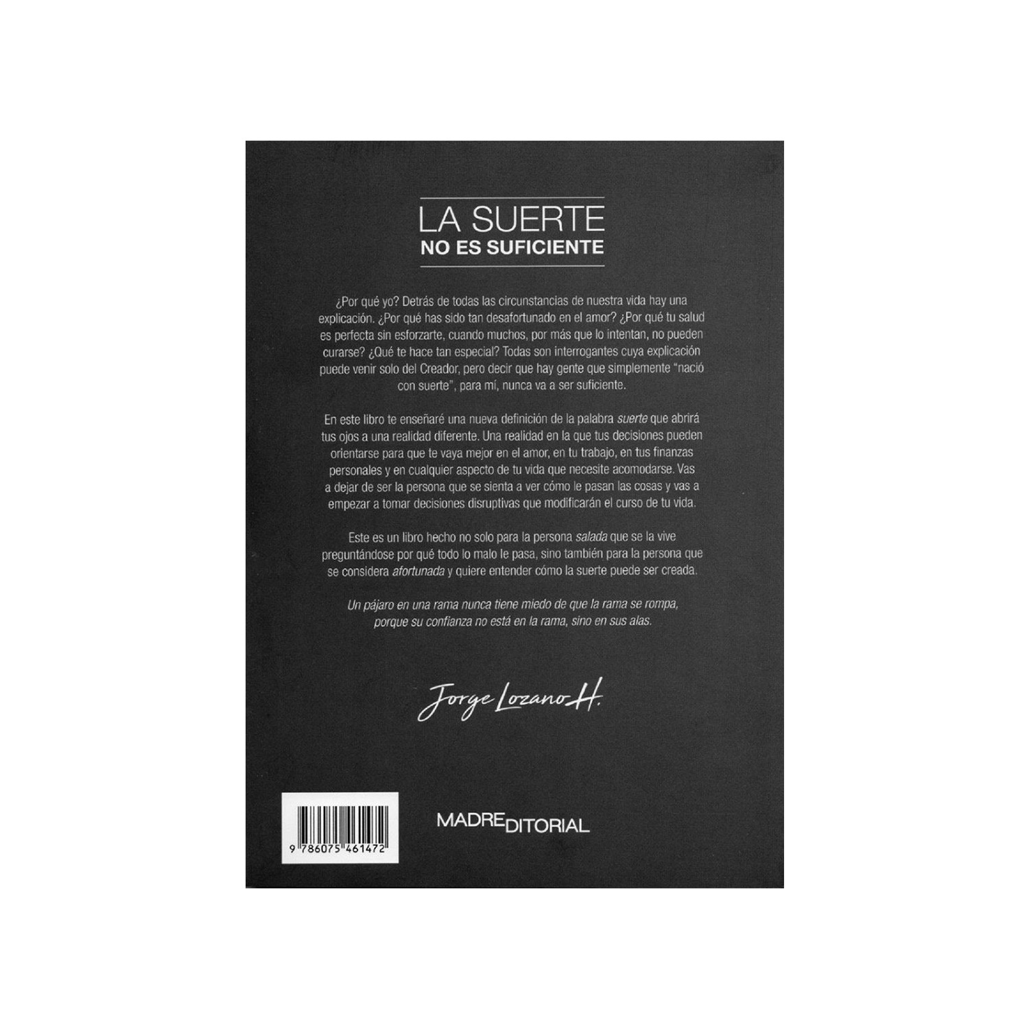 Foto 2 | Libro la Suerte no es Suficiente de Jorge Lozano Madre Editorial Rústica color Negro