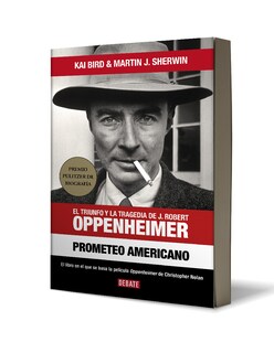 Foto 3 | Libro Prometeo Americano Editorial Debate Autor Martin J. Sherwin Kai Bird