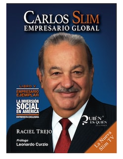 Foto 1 | Libro Carlos Slim: Empresario Global Editorial Quién es Quién Ediciones Raciel Trejo