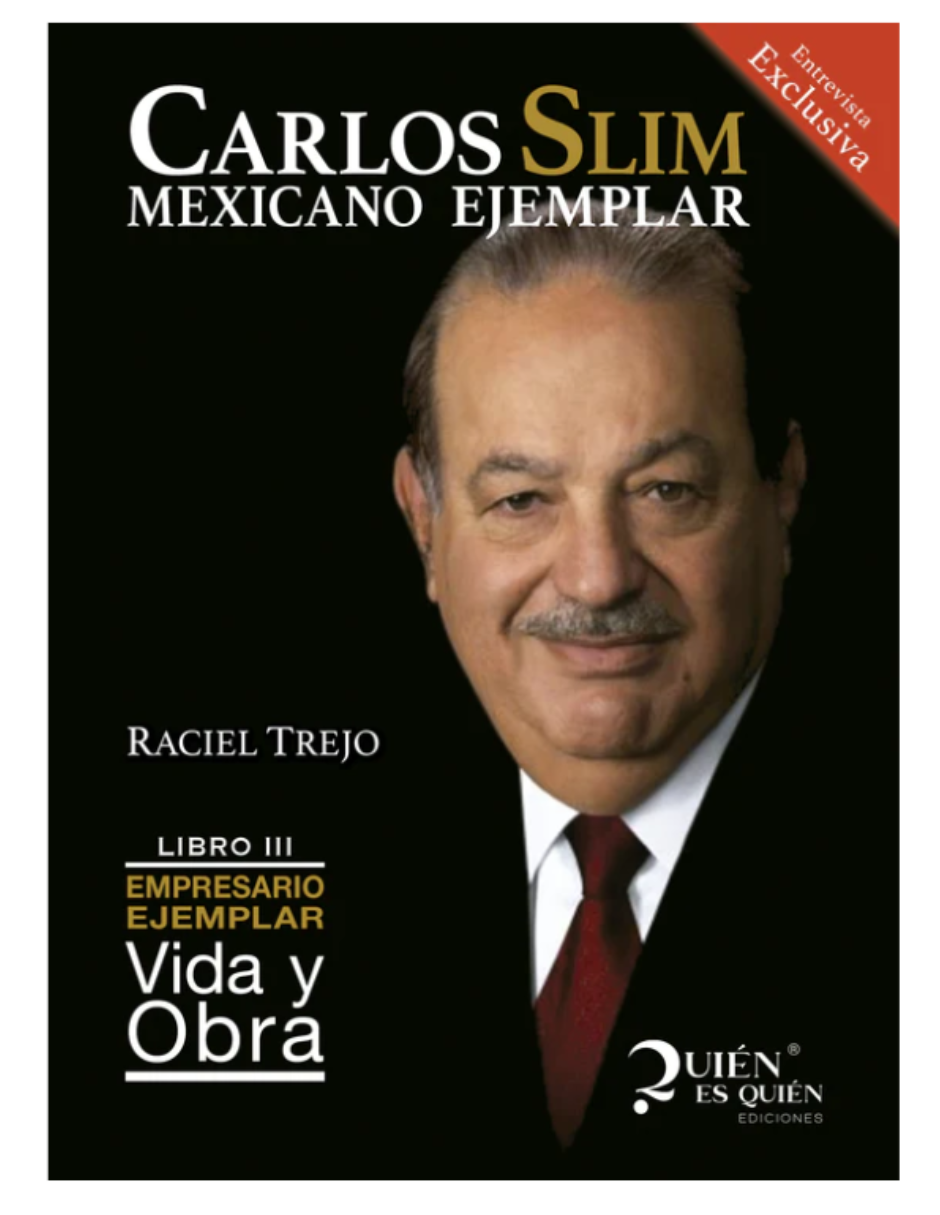 Foto 2 pulgar | Libro Carlos Slim: Mexicano Ejemplar Editorial Quién es Quién Ediciones Raciel Trejo