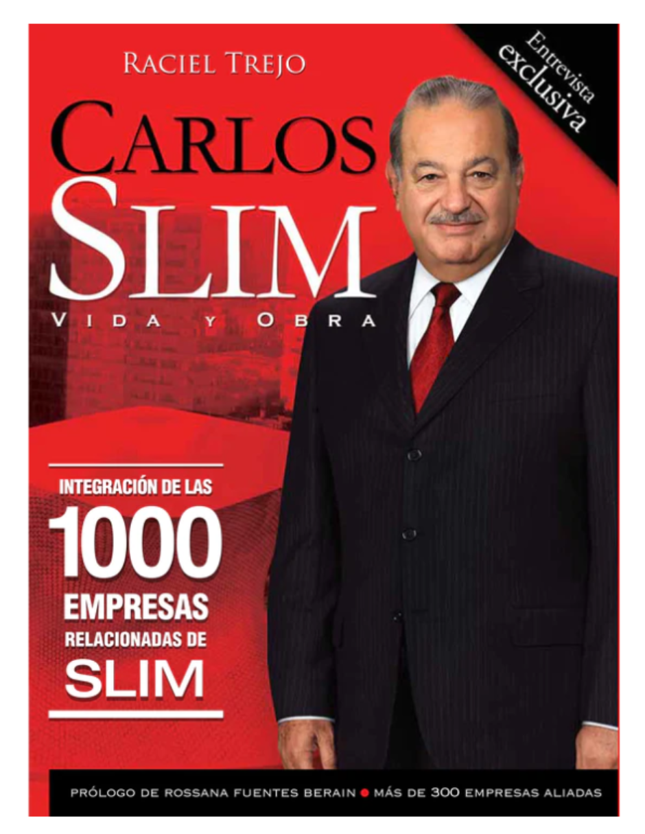 Libro Carlos Slim: Vida y Obra Editorial Quién es Quién Ediciones Raciel Trejo