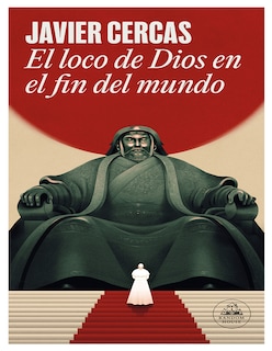 Foto 1 | Libro 📘 El Loco De Dios En El Fin Del Mundo Editorial Penguin Random House Autor Javier Cercas